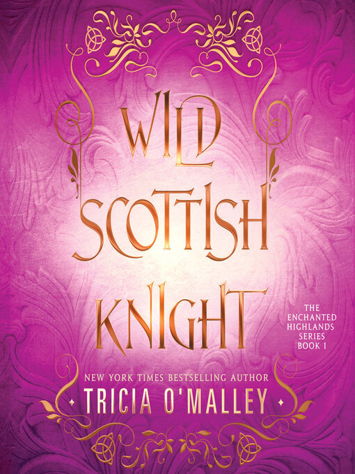 Title details for Wild Scottish Knight by Tricia O'Malley - Wait list